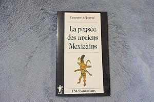 La pensée des anciens Mexicains