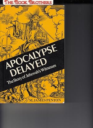 Imagen del vendedor de Apocalypse Delayed: The Story of Jehovah's Witnesses a la venta por THE BOOK BROTHERS