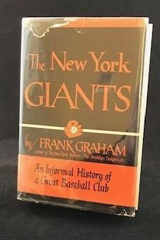 The New York Giants An Informal History of a Great Baseball Club