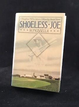 Shoeless Joe A Houghton Mifflin Literary Fellowship Award Novel