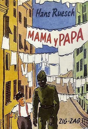 Mamá y Papá. Traducción Estela Lorca de Rojo