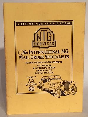 NTG Services. "T" and "Y" MG Parts Catalogue. Edition Number 1975-6.