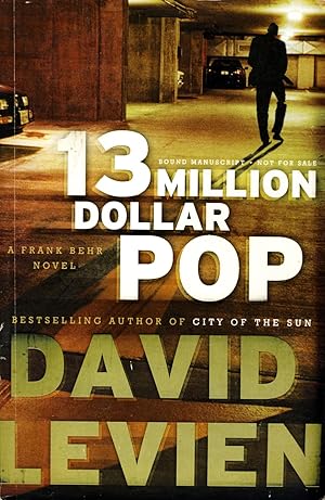 Seller image for Thirteen Million Dollar Pop [Uncorrected Proofs] for sale by Kayleighbug Books, IOBA