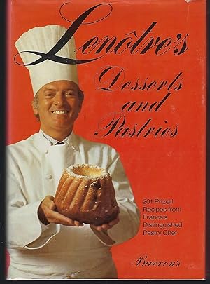 Image du vendeur pour Lenotre's Desserts and Pastries mis en vente par Turn-The-Page Books