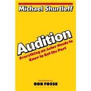 Seller image for Audition: Everything an Actor Needs to Know to Get the Part for sale by eCampus