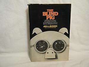 Seller image for The Blind Pig for sale by curtis paul books, inc.