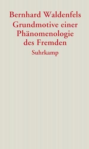 Seller image for Grundmotive einer Phnomenologie des Fremden for sale by AHA-BUCH GmbH