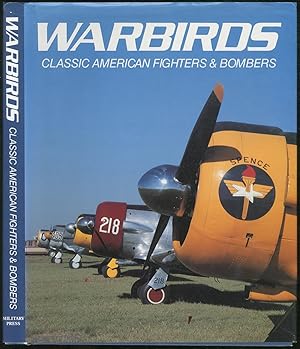 Immagine del venditore per Warbirds: Classic American Fighters and Bombers venduto da Between the Covers-Rare Books, Inc. ABAA