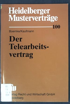 Seller image for Der Telearbeitsvertrag. Heidelberger Mustervertrge ; H. 100 for sale by books4less (Versandantiquariat Petra Gros GmbH & Co. KG)