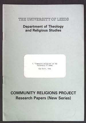 Seller image for Community religions at the University of Leeds; Community Religions Project, Research Papers 1; for sale by books4less (Versandantiquariat Petra Gros GmbH & Co. KG)