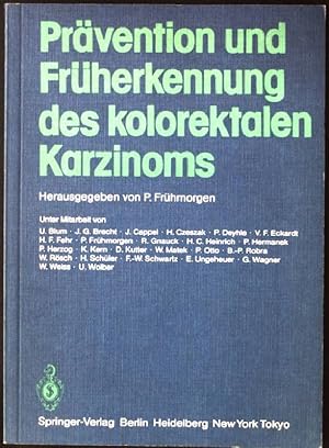 Bild des Verkufers fr Prvention und Frherkennung des kolorektalen Karzinoms. zum Verkauf von books4less (Versandantiquariat Petra Gros GmbH & Co. KG)