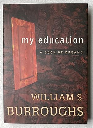 Immagine del venditore per My Education : A Book of Dreams venduto da Light and Shadow Books