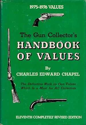 The Gun Collector's Handbook of Values. 1975-1976 Values