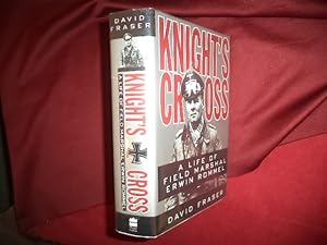 Seller image for Knight's Cross. A Life of Field Marshall Erwin Rommel. for sale by BookMine