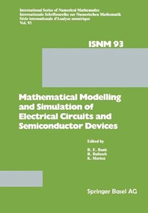 Bild des Verkufers fr Mathematical Modelling and Simulation of Electrical Circuits and Semiconductor Devices: Proceedings of a Conference held at the Mathematisches . Series of Numerical Mathematics) zum Verkauf von NEPO UG