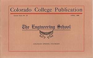 Colorado College Publication: The Engineering School