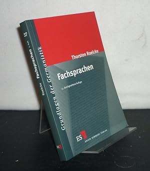 Immagine del venditore per Fachsprachen. Von Thorsten Roelcke. (= Grundlagen der Germanistik, Band 37). venduto da Antiquariat Kretzer