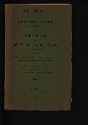 LES COLLEGES ET LES PROGRES DU LIBERALISME EN NOUVELLE ANGLETERRE