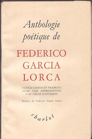 Anthologie poétique. Textes choisis et traduits avec une introduction par Félix Gattegno.
