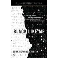 Seller image for Black Like Me (50th Anniversary Edition) for sale by eCampus