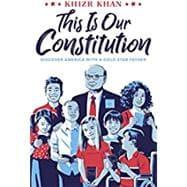 Seller image for This Is Our Constitution for sale by eCampus