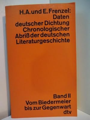 Seller image for Daten deutscher Dichtung. Chronologischer Abri der deutschen Literaturgeschichte. Band 2: Vom Biedermeier bis zur Gegenwart for sale by Antiquariat Weber