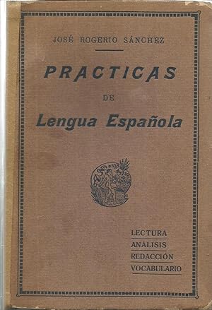 PRACTICAS DE LENGUA ESPAÑOLA (Lectura explicada-Análisis gramatical-Ejercicios fonéticos ortográf...