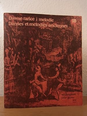 Seller image for Dawne tance i melodie na fortepian II / Danses et mlodies anciennes pour piano II for sale by Antiquariat Weber