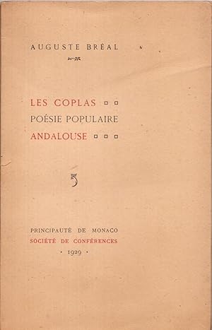 Les Coplas, poésie populaire andalouse.