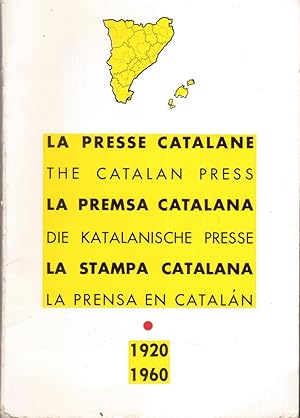 La presse catalane - The Catalan press - La premsa catalana - Die Katalanische presse - La stampa...