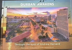 Bild des Verkufers fr Durban Awakens : Through the eyes of Andrew Harvard zum Verkauf von Chapter 1