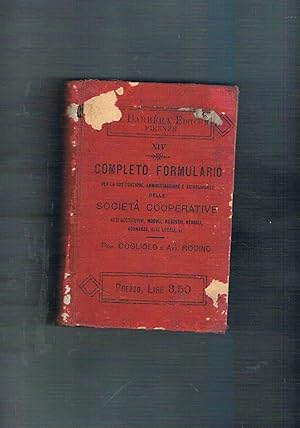 Imagen del vendedor de Completo formulario degli atti cocernenti le societ cooperative. a la venta por Libreria Gull