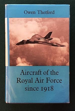 Aircraft of The Royal Air Force since 1918