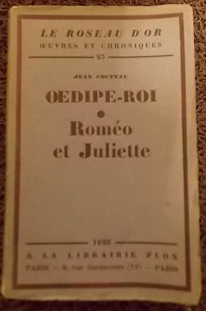 Seller image for Oedipe-Roi. Romo et Juliette. for sale by Le Cabinet d'Amateur