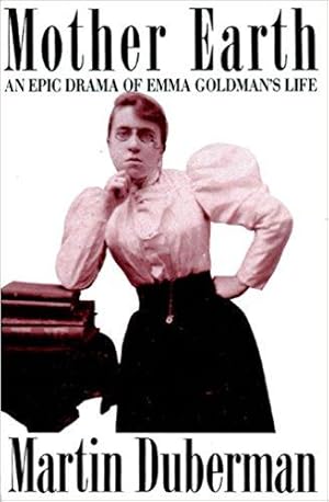 Seller image for Mother Earth: An Epic Drama of Emma Goldman's Life for sale by Aegean Agency