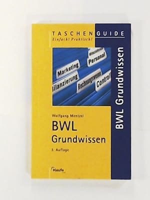 Bild des Verkufers fr BWL Grundwissen (Taschenguide) zum Verkauf von Leserstrahl  (Preise inkl. MwSt.)