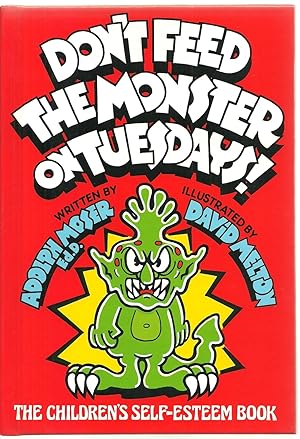 Immagine del venditore per Don't Feed The Monster on Tuesdays! venduto da Sabra Books