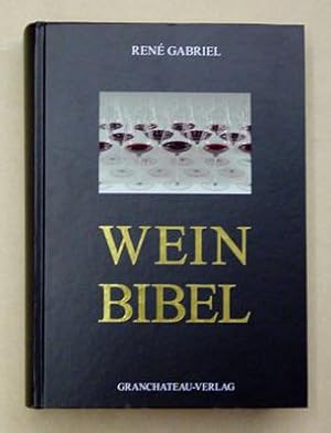 Bild des Verkufers fr Weinbibel. zum Verkauf von antiquariat peter petrej - Bibliopolium AG