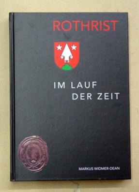 Seller image for Rothrist im Lauf der Zeit. for sale by antiquariat peter petrej - Bibliopolium AG