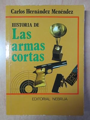 Imagen del vendedor de HISTORIA DE LAS ARMAS CORTAS a la venta por LIBRERIA AZACAN