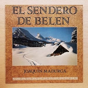 JOAQUIN MADURGA - EL SENDERO DE BELÉN. (LP vinilo)