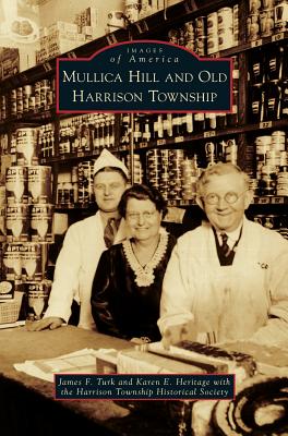 Image du vendeur pour Mullica Hill and Old Harrison Township (Hardback or Cased Book) mis en vente par BargainBookStores