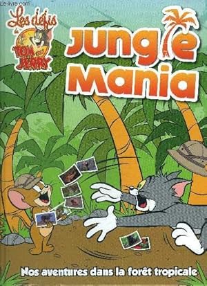 Imagen del vendedor de Les dfis de Tom et Jerry - Jungle mania, nos aventures dans la fort tropicale a la venta por Le-Livre