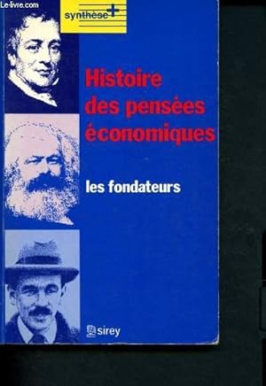 Image du vendeur pour Histoire des penses conomiques - les fondateurs mis en vente par Le-Livre