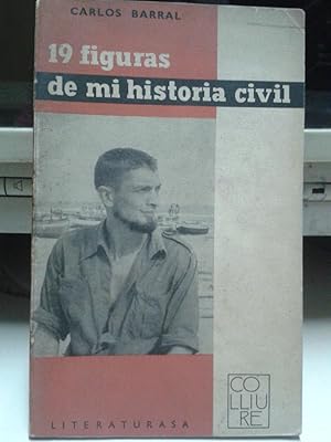 DIECINUEVE FIGURAS DE MI HISTORIA CIVIL 19