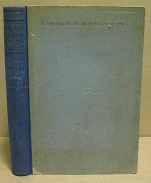 Seller image for Chemie und Technik des Oberfl�chenschutzes, Band 1: Die elektrolytische Oxydation des Aluminiums und seiner Legierungen: Unter besonderer Ber�cksichtigung des Eloxalverfahrens. for sale by Nicoline Thieme