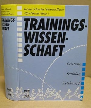 Trainingswissenschaft. Leistung, Training, Wettkampf.