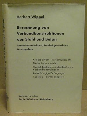 Berechnung von Verbundkonstruktionen aus Stahl und Beton. Spannbetonverbund, Stahlträgerverbund, ...