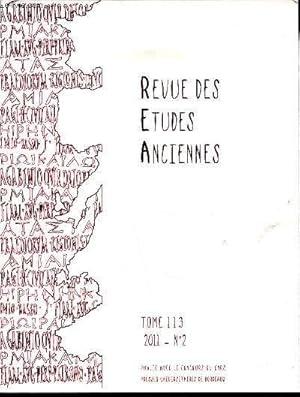 Bild des Verkufers fr Revue des Etudes Anciennes - Tome 113 - 2011 - n2 zum Verkauf von Le-Livre