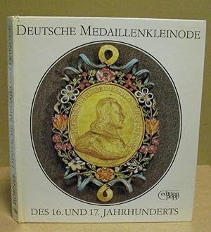 Image du vendeur pour Deutsche Medaillenkleinode des 16. Und 17. Jahrhunderts. (Kulturgeschichtliche Miniaturen) mis en vente par Nicoline Thieme